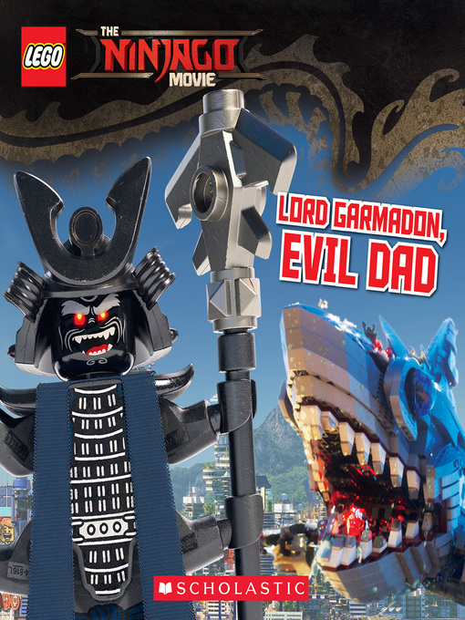 Title details for Lord Garmadon, Evil Dad by Michael Petranek - Available